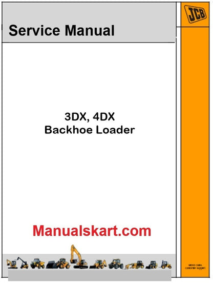 JCB 3DX, 4DX Backhoe Loader Pdf Repair Service Manual