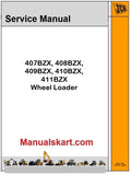 JCB 407BZX, 408BZX, 409BZX, 410BZX, 411BZX Wheel Loader Repair Service Manual PDF
