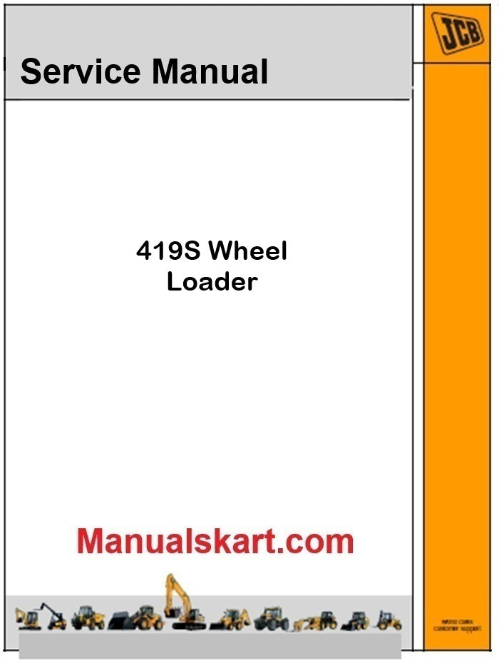 JCB 419S Wheel Loader Repair Service Manual PDF