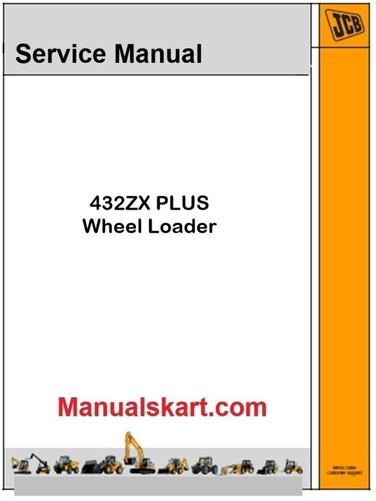 JCB 432ZX PLUS Wheel Loader Repair Service Manual PDF
