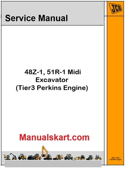 JCB 48Z-1, 51R-1 Midi Excavator Repair Service Manual PDF Tier 3 Perkins Engine