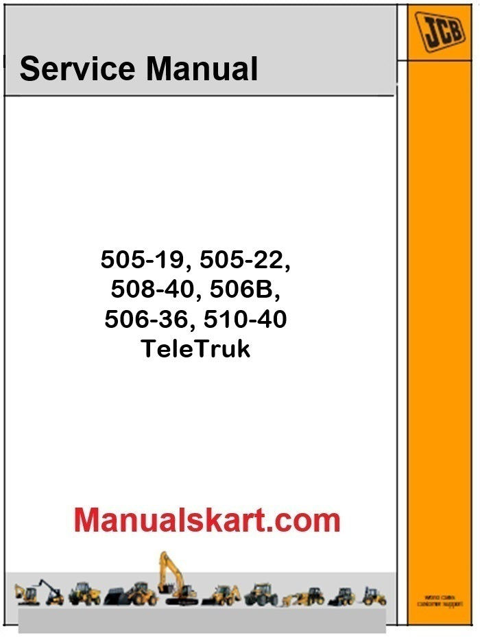JCB 505-19, 505-22, 508-40, 506B, 506-36, 510-40 TeleTruk Pdf Repair Service Manual