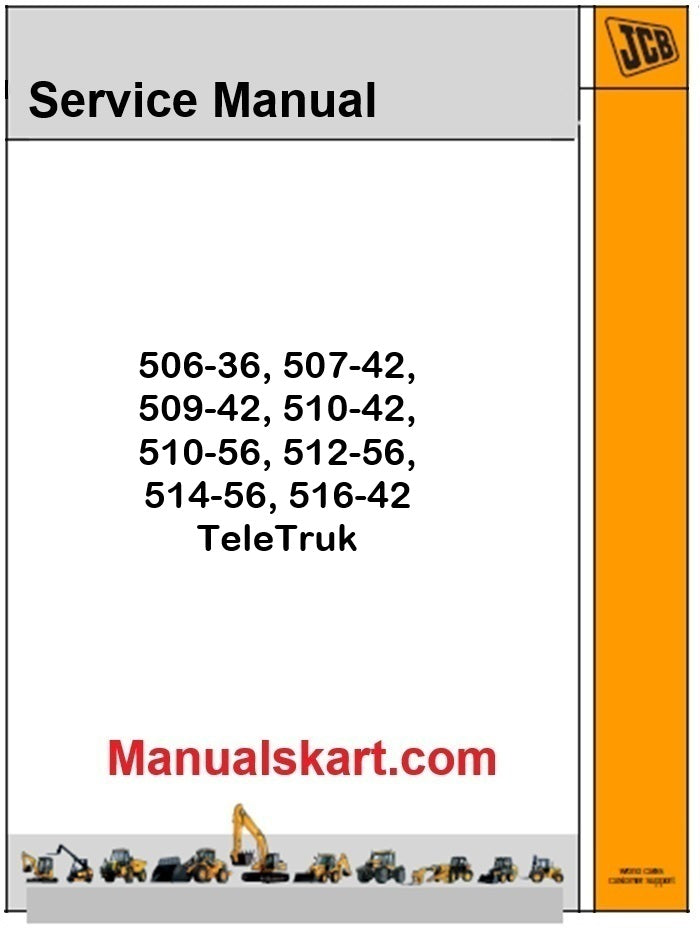 JCB 506-36, 507-42, 509-42, 510-42, 510-56, 512-56, 514-56, 516-42 TeleTruk Pdf Repair Service Manual