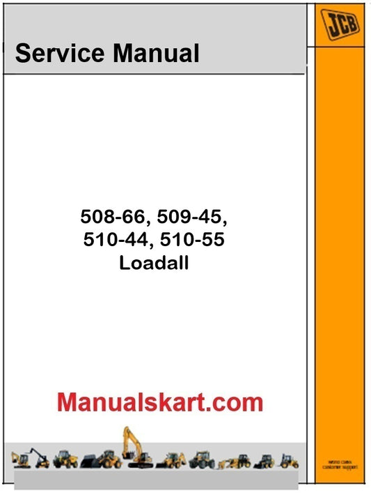 JCB 508-66, 509-45, 510-44, 510-55 Loadall Pdf Repair Service Manual (T4F)