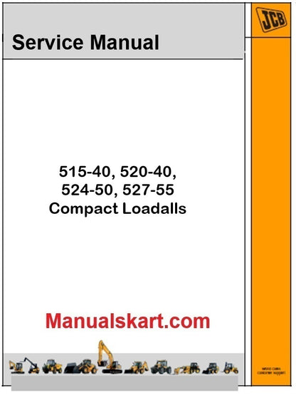 JCB 515-40, 520-40, 524-50, 527-55 Compact Loadalls Repair Service Manual PDF
