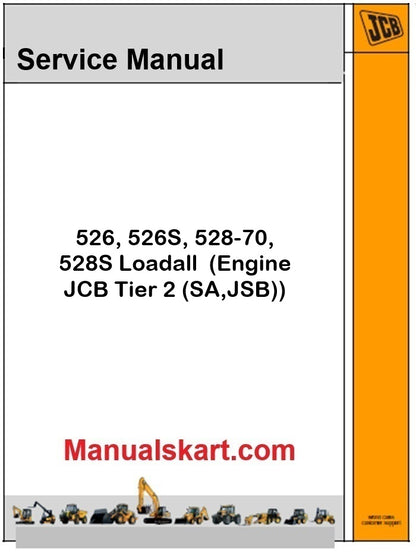 JCB 526, 526S, 528-70, 528S Loadall Repair Service Manual PDF