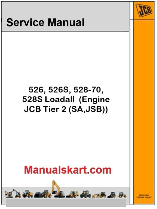 JCB 526, 526S, 528-70, 528S Loadall Repair Service Manual PDF