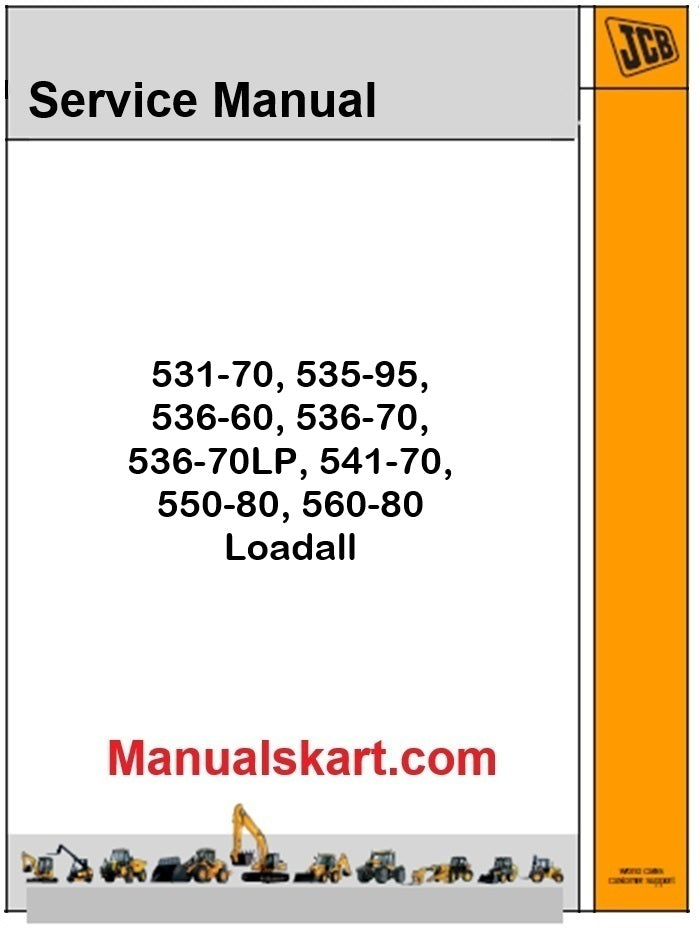 JCB 531-70, 535-95, 536-60, 536-70, 536-70LP, 541-70, 550-80, 560-80 Loadall Pdf Repair Service Manual