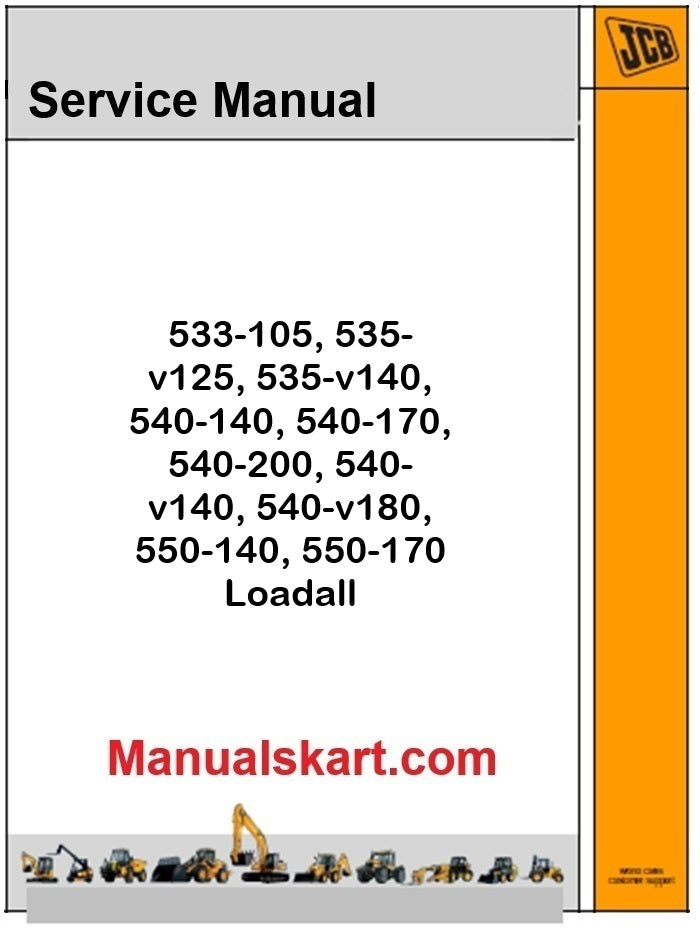 JCB 533-105, 535-v125, 535-v140, 540-140, 540-170, 540-200, 540-v140, 540-v180, 550-140, 550-170 Loadall Pdf Repair Service Manual