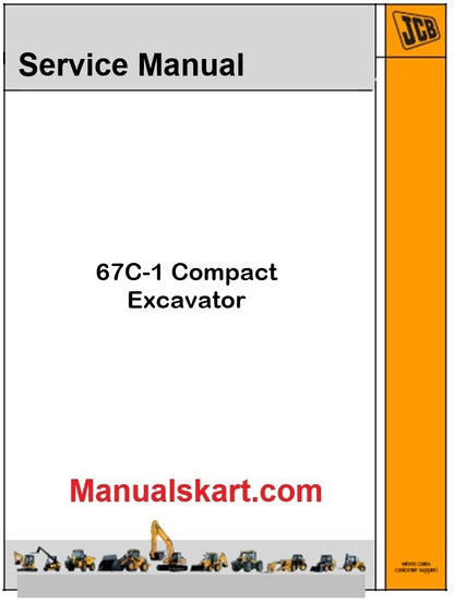 JCB 67C-1 Excavator Repair Service Manual PDF