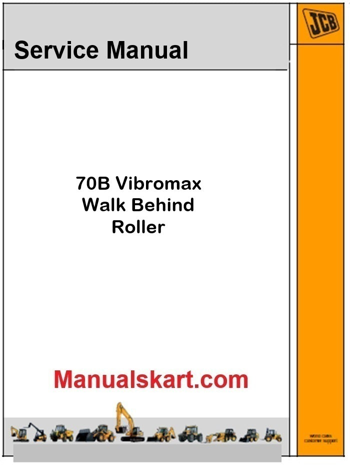 JCB 70B Vibromax Walk Behind Roller Repair Service Manual PDF