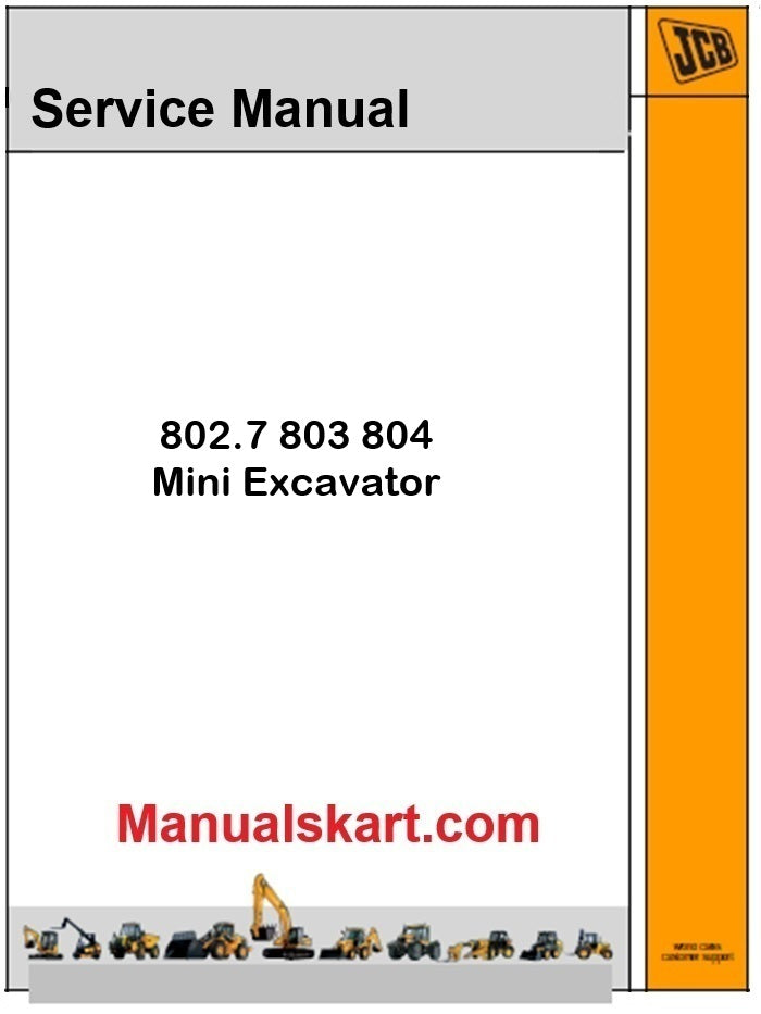 JCB 802.7, 803, 804 Mini Excavator Pdf Repair Service Manual