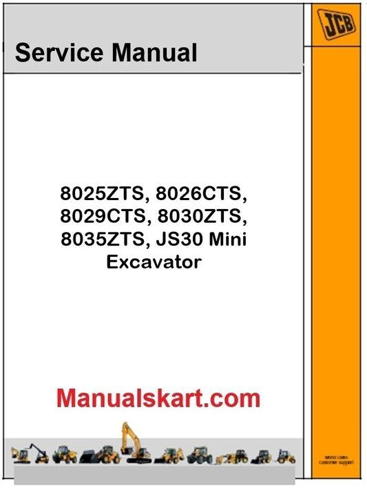 JCB 8025ZTS, 8026CTS, 8029CTS, 8030ZTS, 8035ZTS, JS30 Mini Excavator Pdf Repair Service Manual