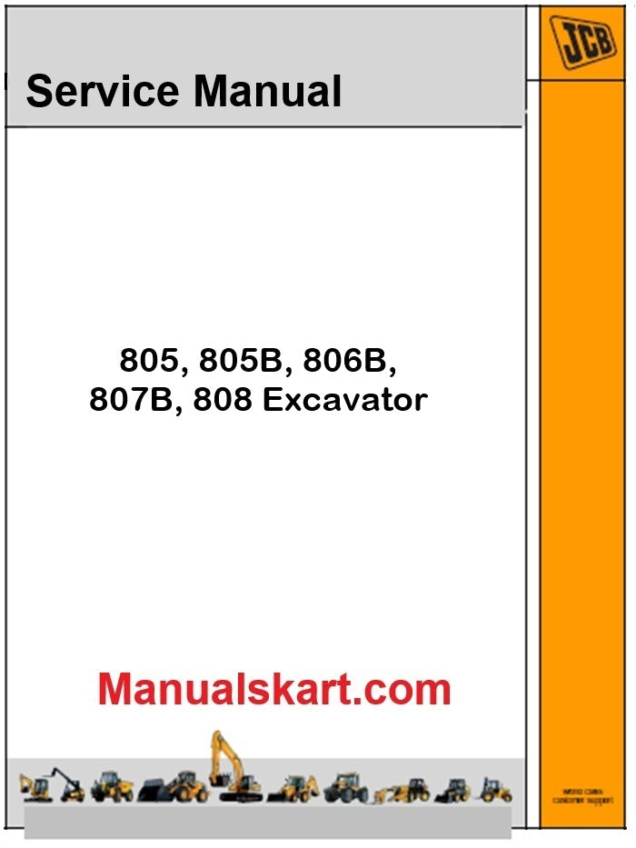 JCB 805, 805B, 806B, 807B, 808 Excavator Pdf Repair Service Manual