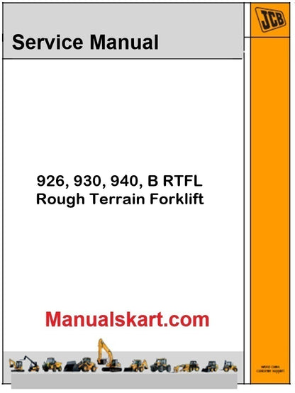 JCB 926, 930, 940, B RTFL Rough Terrain Forklift Repair Service Manual PDF