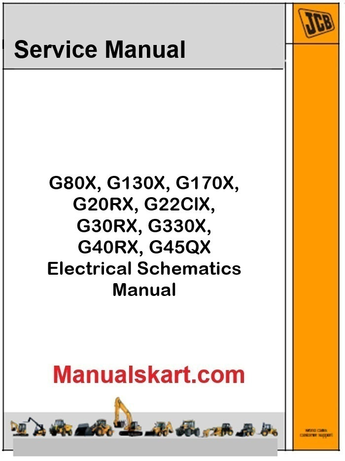 JCB G80X, G130X, G170X, G20RX, G22ClX, G30RX, G330X, G40RX, G45QX Electrical Schematics Manual
