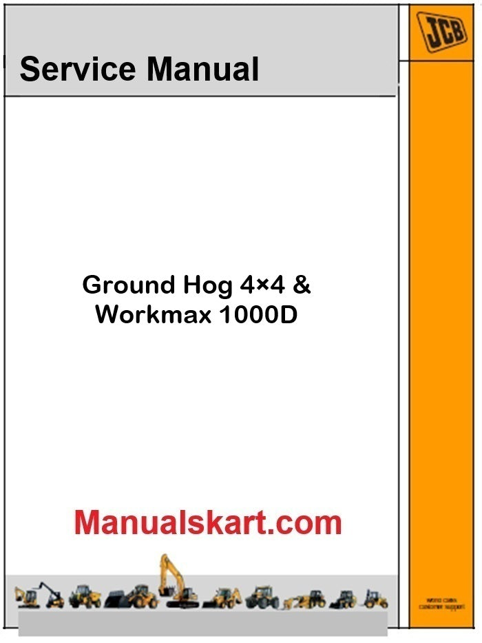 JCB Ground Hog 4×4 & Workmax 1000D Repair Service Manual PDF