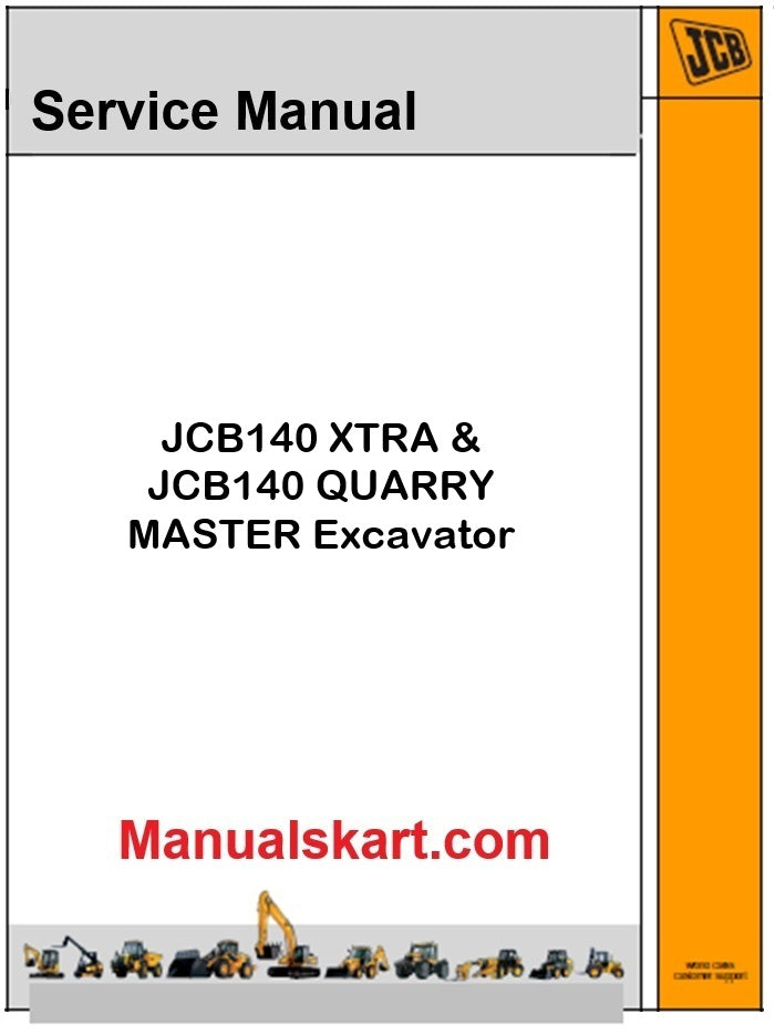 JCB JCB140 XTRA & JCB140 QUARRY MASTER Excavator Pdf Repair Service Manual