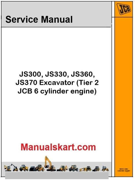 JCB JS300, 330, 360, 370 Excavator Repair Service Manual PDF Tier 2