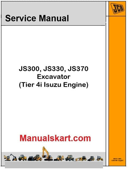 JCB JS300, 330, 370 Excavator Repair Service Manual PDF Tier 4i Isuzu Engine