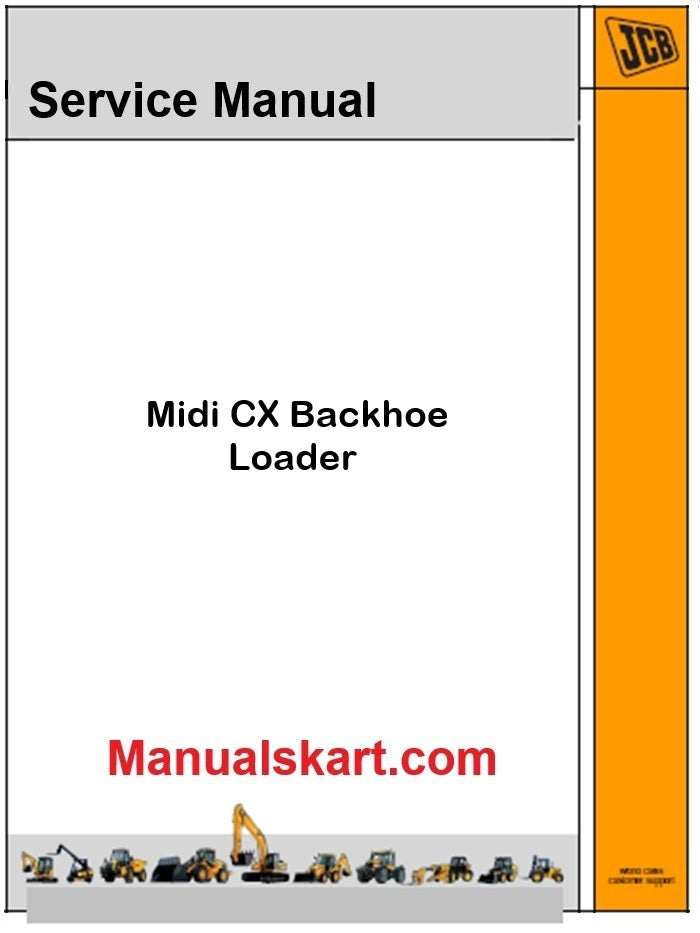 JCB Midi CX Backhoe Loader Pdf Repair Service Manual
