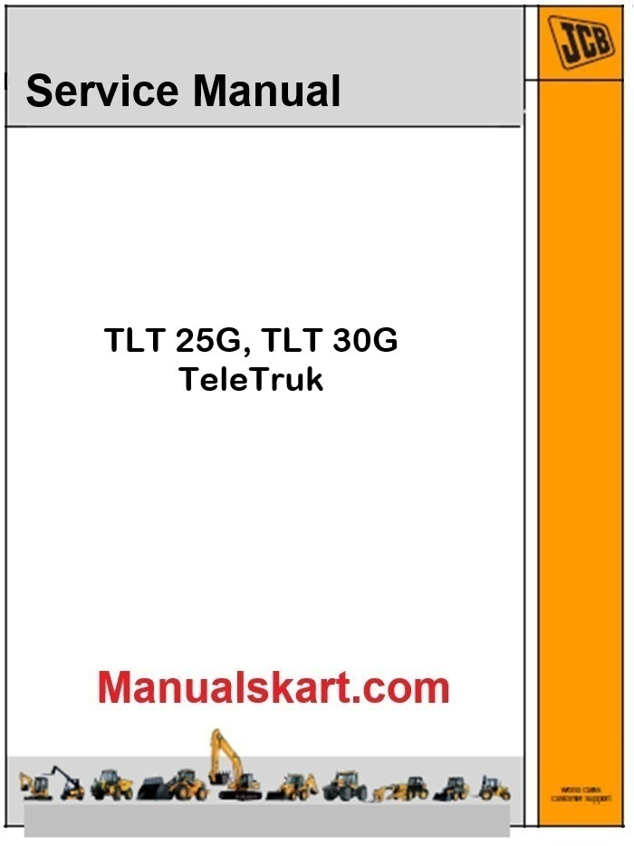 JCB TLT 25G, TLT 30G TeleTruk Pdf Repair Service Manual