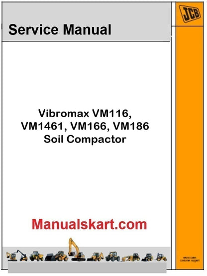 JCB Vibromax VM116, VM1461, VM166, VM186 Soil Compactor Repair Service Manual PDF