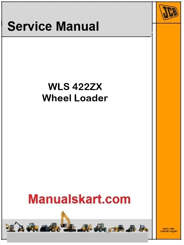 JCB WLS 422ZX Wheel Loader Repair Service Manual PDF