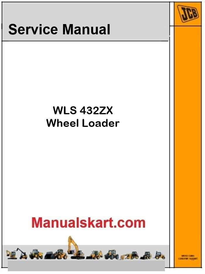 JCB WLS 432ZX Wheel Loader Repair Service Manual PDF