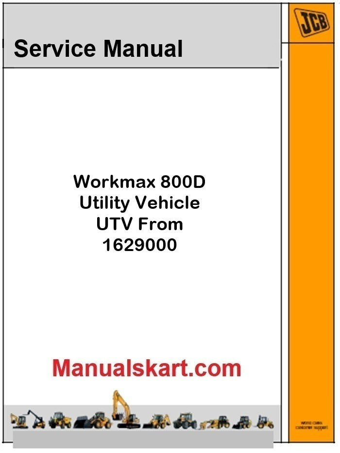 JCB Workmax 800D Utility Vehicle UTV Repair Service Manual PDF From 1629000