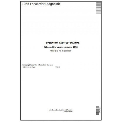 John Deere 1010B, 1058 Wheeled Forwarder Diagnostic, Operation and Tests Service Manual Pdf - TM1942