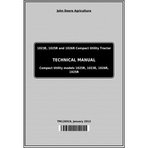 John Deere 1023E, 1025R, 1026R Compact Utility Tractor Service Repair Technical Manual Pdf TM126919 2