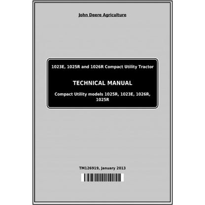 John Deere 1023E, 1025R, 1026R Compact Utility Tractor Service Repair Technical Manual Pdf TM126919 2