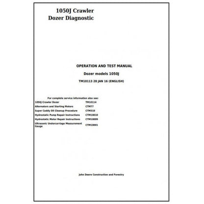 John Deere 1050J Crawler Dozer Diagnostic, Operation and Tests Service Manual Pdf - TM10113