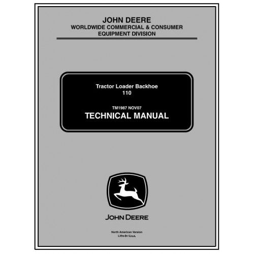 John Deere 110 Backhoe Loader Diagnostic and Repair Technical Service Manual Pdf - TM1987