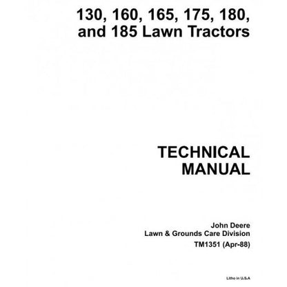 John Deere 130, 160, 165, 170, 175, 180, 185 Riding Lawn Tractor Service Repair Technical Manual Pdf TM1351 2