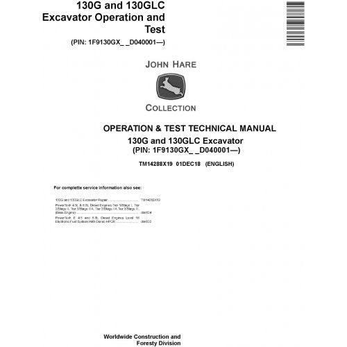 John Deere 130G, 130GLC Excavator Operation and Tests Technical Manual Pdf - TM14288X19 2