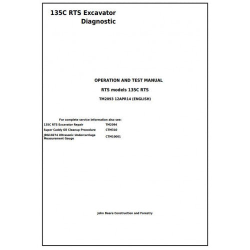 John Deere 135C RTS Excavator Diagnostic, Operation and Tests Service Manual Pdf - TM2093