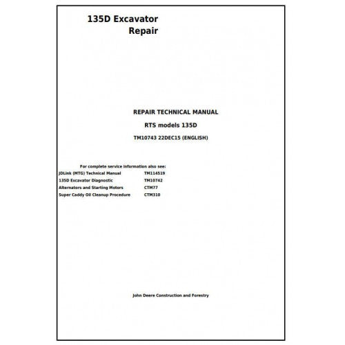 John Deere 135D RTS Excavator Pdf Service Repair Technical Manual - TM10743 2