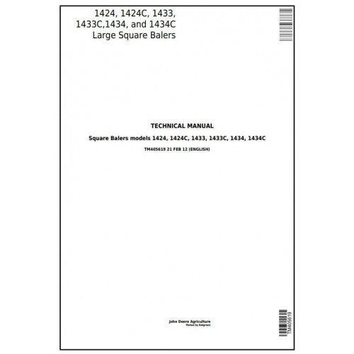 John Deere 1424, 1424C, 1433, 1433C, 1434, 1434C Large Square Balers Service Repair Technical Manual Pdf - TM405619 2