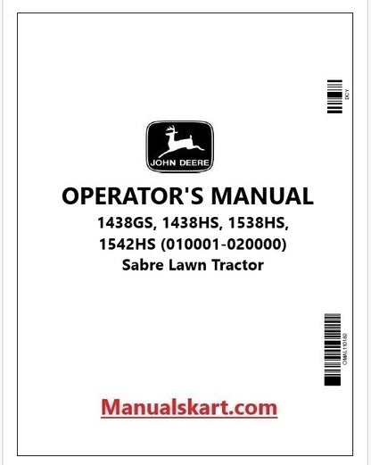 John Deere 1438GS, 1438HS, 1538HS, 1542HS Sabre Lawn Tractor Pdf Operator's Manual OMGX10485