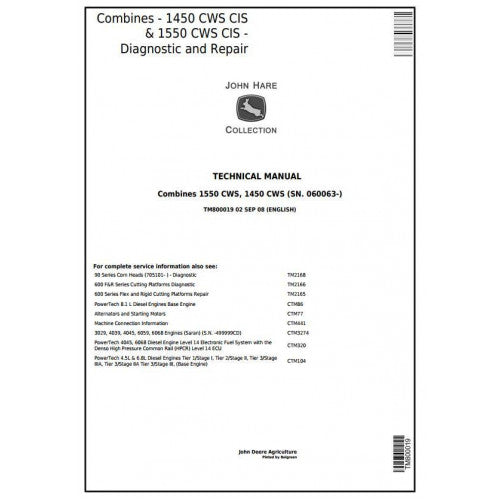 John Deere 1450CWS, 1550CWS CIS Combine Diagnostic and Repair Technical Manual Pdf TM800019 2