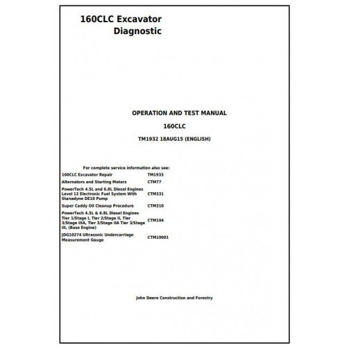 John Deere 160CLC Excavator Diagnostic, Operation and Tests Service Manual Pdf - TM1932