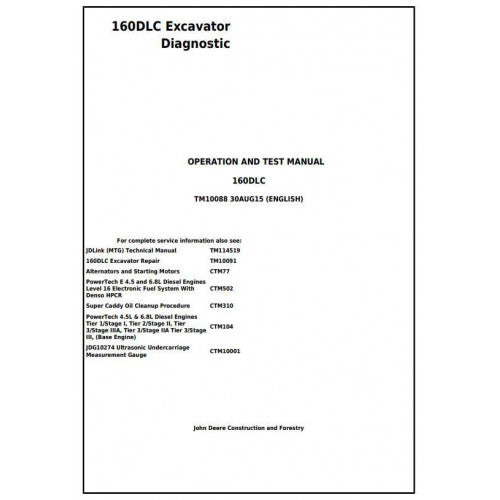 John Deere 160DLC Excavator Diagnostic, Operation and Tests Manual Pdf - TM10088