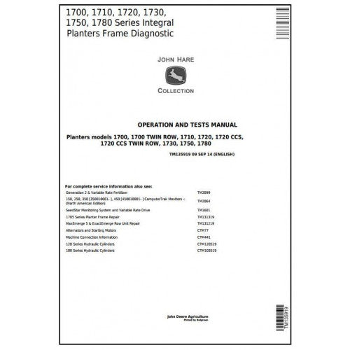 John Deere 1700, 1710, 1720, 1730, 1750, 1780 Planters Integral Frame Diagnostic and Test Manual Pdf - TM135919