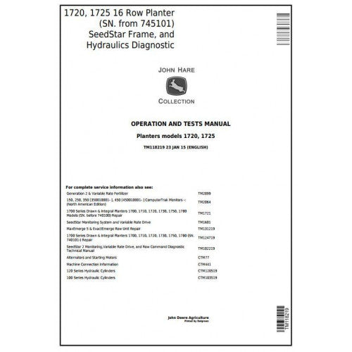 John Deere 1720, 1725 Seedstar 16 Row Planter Diagnostic and Test Manual Pdf - TM118219