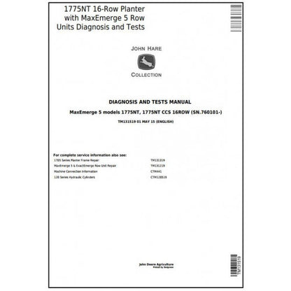 John Deere 1775NT 16-Row Planter W.Maxemerge 5 Row Units Diagnostic and Test Manual Pdf - TM131519 2