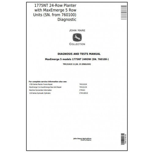 John Deere 1775NT 24-Row Planter W.Maxemerge 5 Row Units Diagnostic and Test Manual Pdf - TM131619