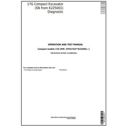 John Deere 17G Compact Excavator Diagnostic, Operation and Tests Service Manual Pdf - TM13325X19 2