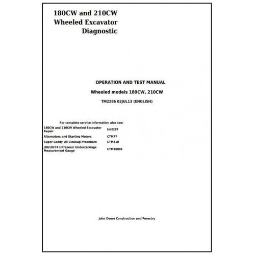 John Deere 180CW and 210CW Wheeled Excavator Diagnostic, Operation and Tests Service Manual Pdf - TM2286